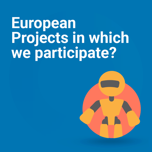 European Projects in which we participate?