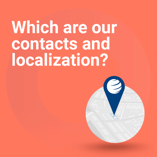 Which are our contacts and localization?